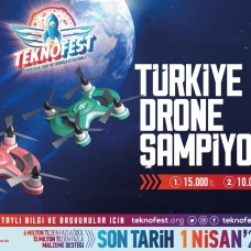 TEKNOFEST Drone Şampiyonaları İçin Son Başvuru Tarihi 01 Nisan