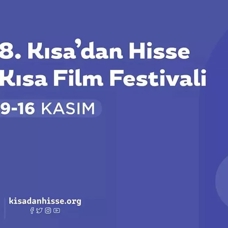 8. Kısa'dan Hisse Kısa Film Festivali'nin etkinlik ve gösterim programı açıklandı