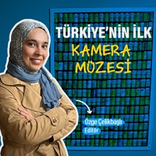 Türkiye'nin İlk Kamera Müzesi